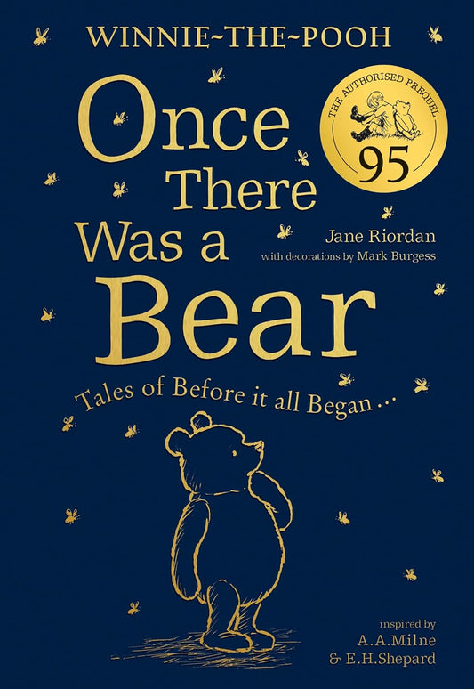 (Pre-Order) Winnie The Pooh + A. A. Milne + Once There Was a Bear