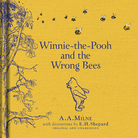 (Pre-Order) Winnie The Pooh + A. A. Milne + Winnie-the-Pooh and the Wrong Bees