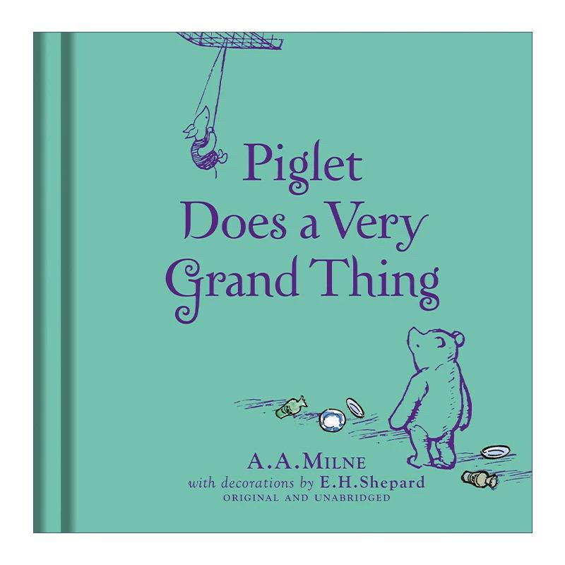(Pre-Order) Winnie The Pooh + A. A. Milne +Piglet Does a Very Grand Thing