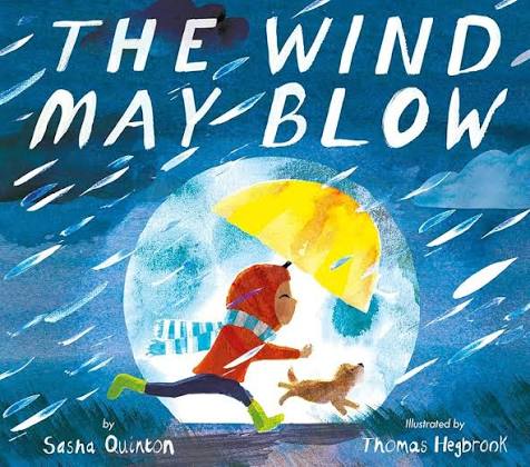 The Wind May Blow by Sasha Quinton