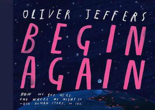 Begin Again by Oliver Jeffer